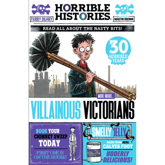 Horrible Histories: Villainous Victorians