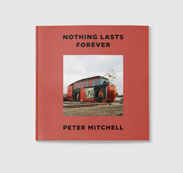 Peter Mitchell - Nothing Lasts Forever