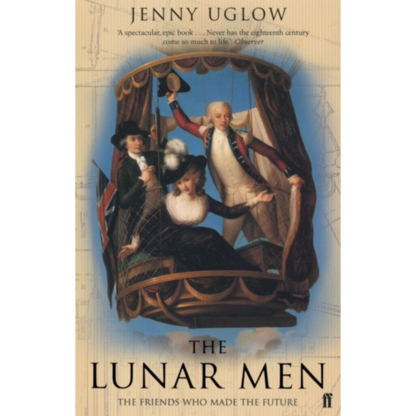 The Lunar Men : The Inventors of the Modern World 1730-1810