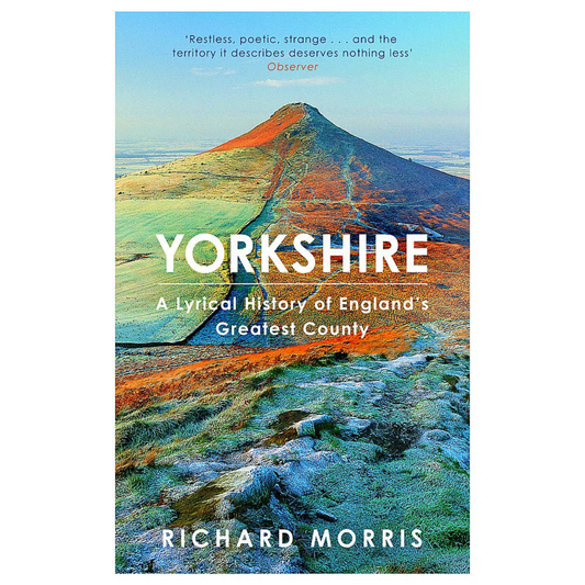 Yorkshire A Lyrical History